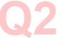 Q2